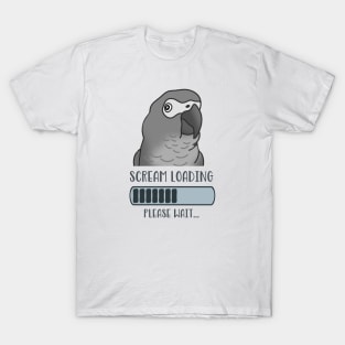 Scream Loading African grey T-Shirt